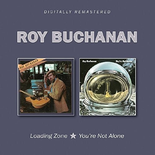 

CD диск Buchanan, Roy: Loading Zone / You're Not Alone