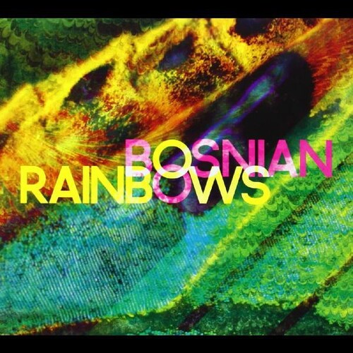 

CD диск Bosnian Rainbows: Bosnian Rainbows