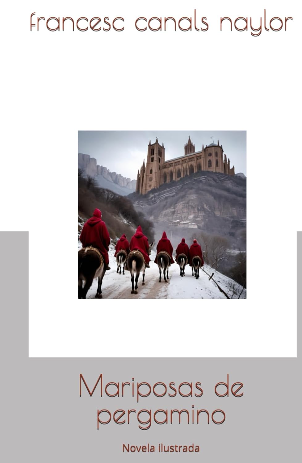 

Mariposas de pergamino: Novela ilustrada (Spanish Edition)