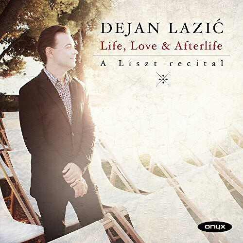 

CD диск Lazic, Dejan: Life, Love And Afterlife - A Liszt Recital