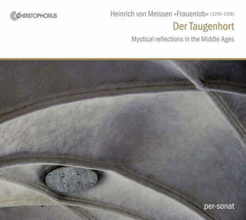 

CD диск Frauenlob / Per-Sonat: Der Taugenhort