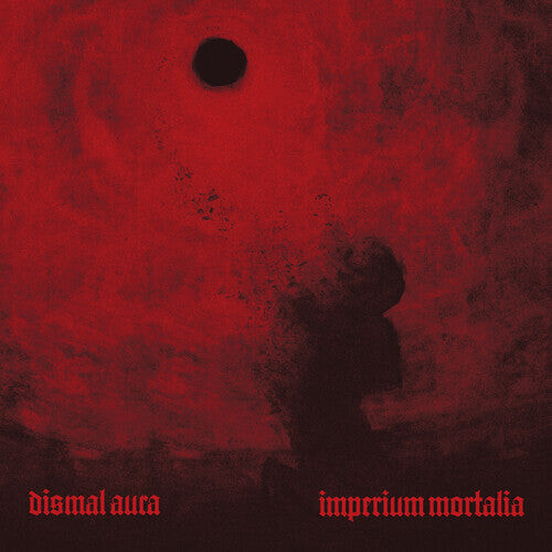 

Виниловая пластинка Dismal Aura: Imperium Mortalia