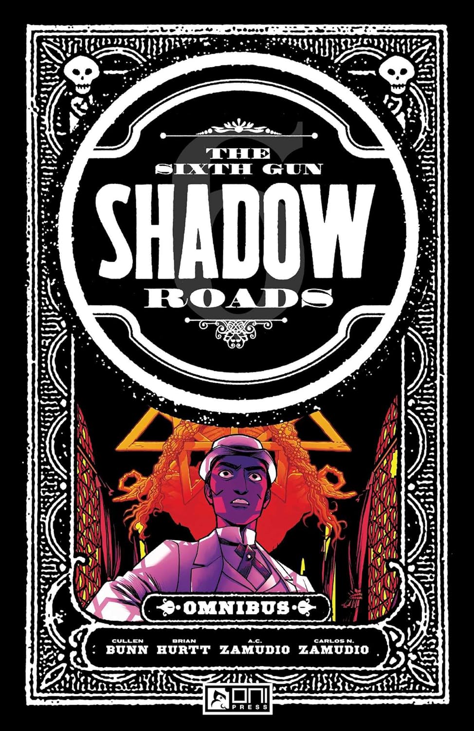 

The Sixth Gun: Shadow Roads Omnibus