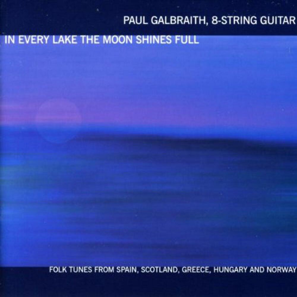 

Диск CD In Every Lake The Moon Shines - Paul Galbraith