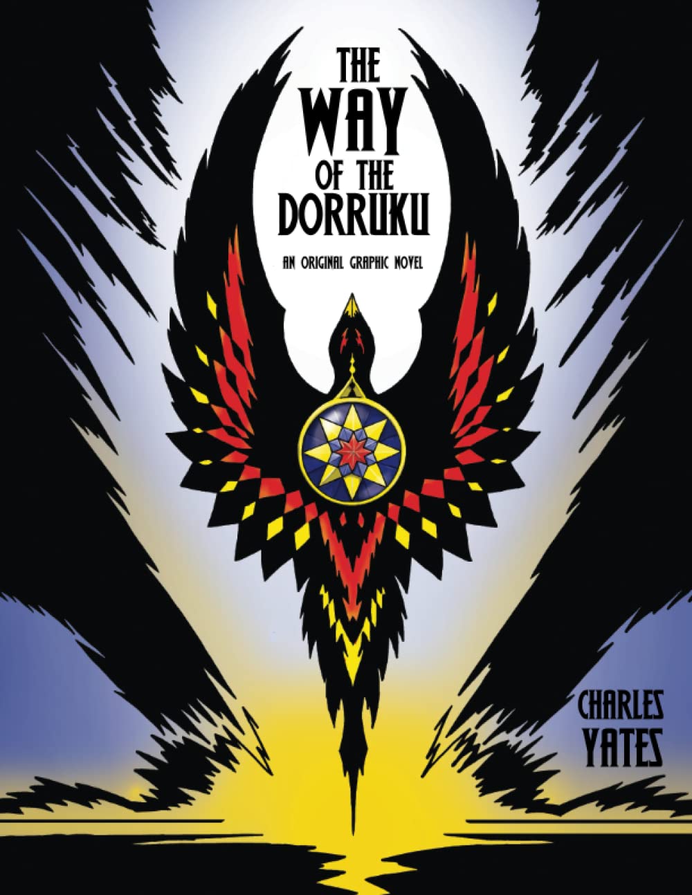 

The Way of the Dorruku (Independently published)