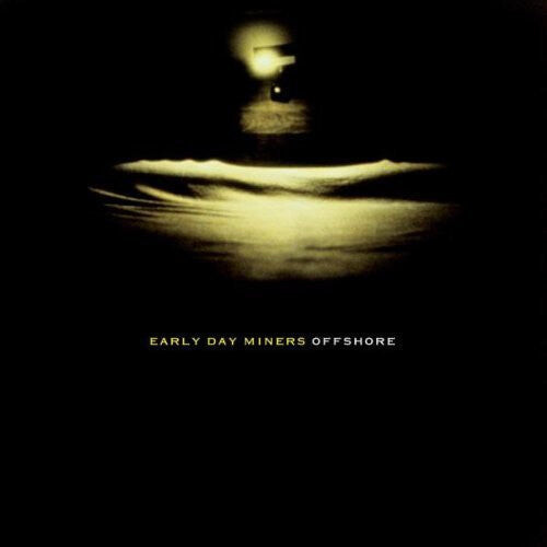 

CD диск Early Day Miners: Offshore