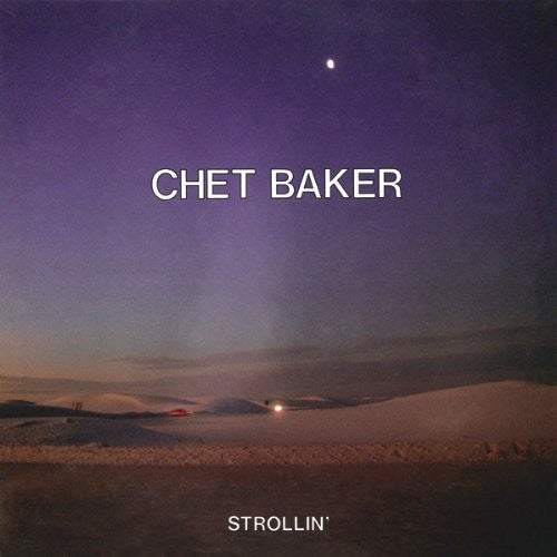 

CD диск Baker, Chet: Strollin