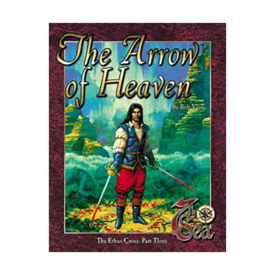 

Erebus Cross Part 3 - The Arrow of Heaven, 7th Sea, мягкая обложка
