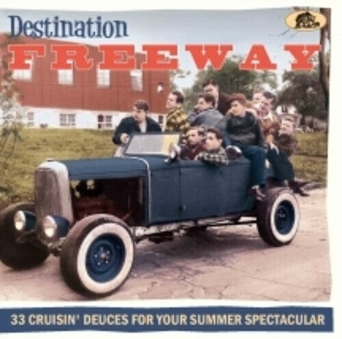 

CD диск Destination Freeway: 33 Cruisin' Deuces for / Var: Destination Freeway: 33 Cruisin' Deuces For Your Summer Spectacular (Various Artists)