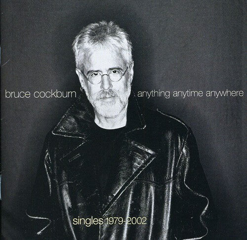 

CD диск Cockburn, Bruce: Anything, Anytime, Anywhere