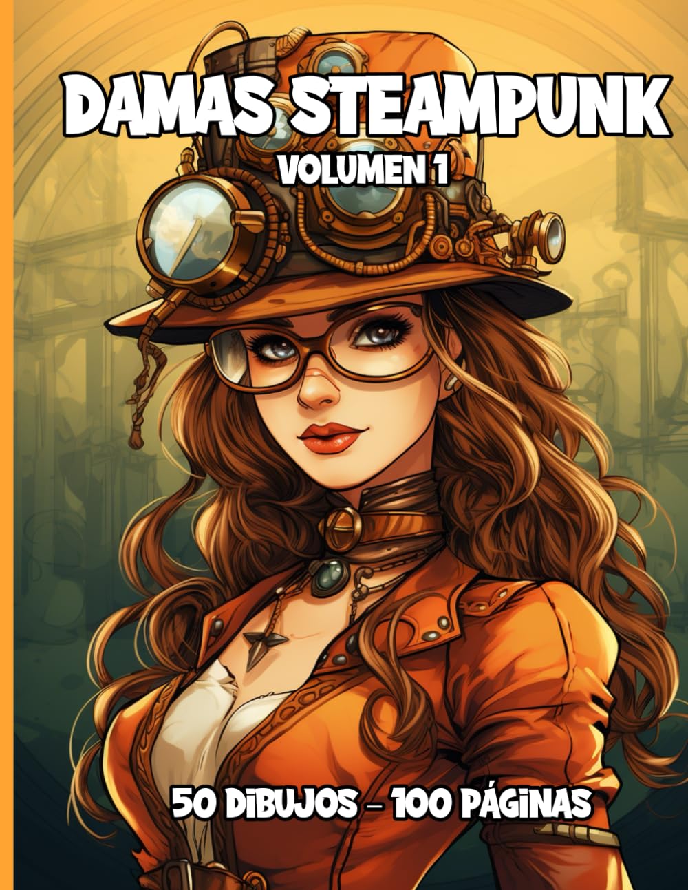 

Damas steampunk Volumen 1 (Spanish Edition) (Independently published)