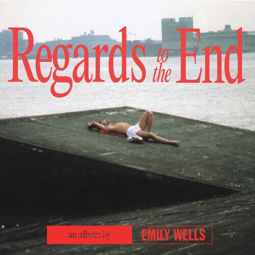 

CD диск Wells, Emily: Regards to the End