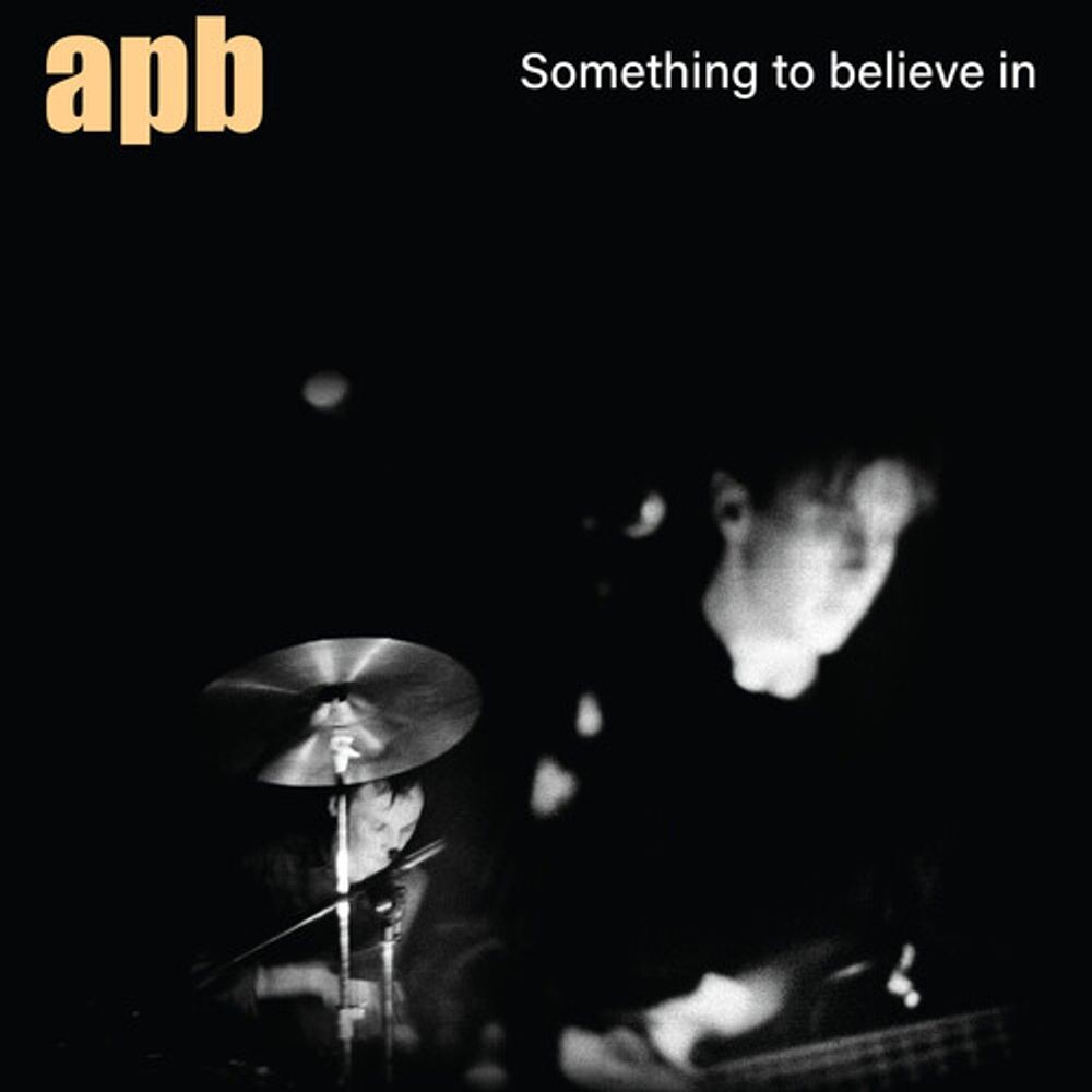 

Виниловая пластинка LP Something To Believe In - APB