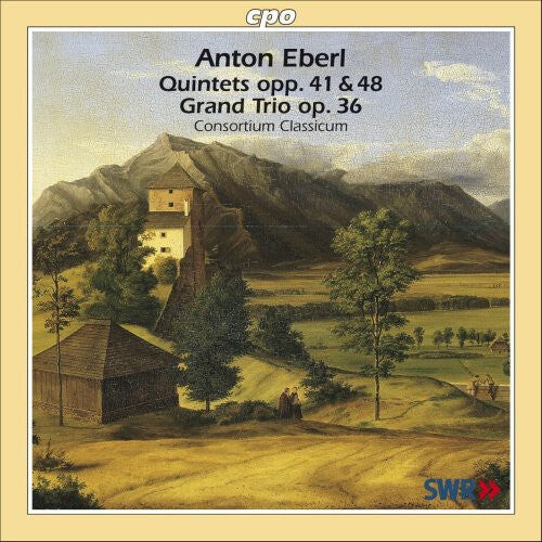 

CD диск Eberl / Consortium Classicum: Grand Quintetto Op 41 / Grand Trio Op 36