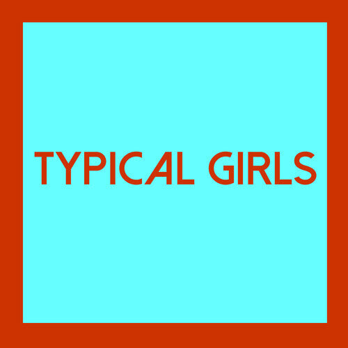 

Виниловая пластинка Typical Girls 4 / Various: Typical Girls 4 (Various Artists)