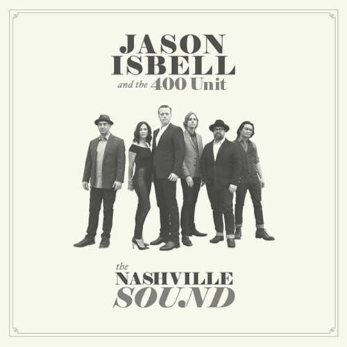 

Виниловая пластинка Isbell, Jason & 400 Unit - Nashville Sound