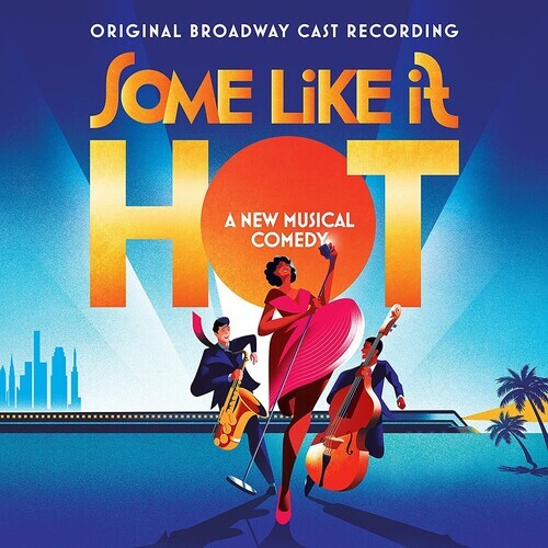 

CD диск Shaiman, Marc / Wittman, Scott: Some Like It Hot (Original Broadway Cast Recording)