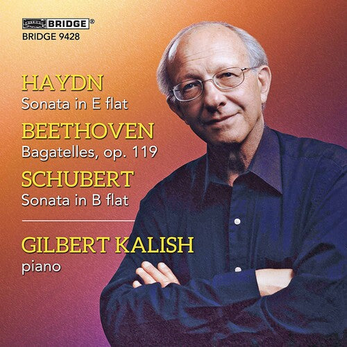 

CD диск Haydn / Beethoven / Schubert / Kalish: Gilbert Kalish Plays Haydn Beethoven & Schubert