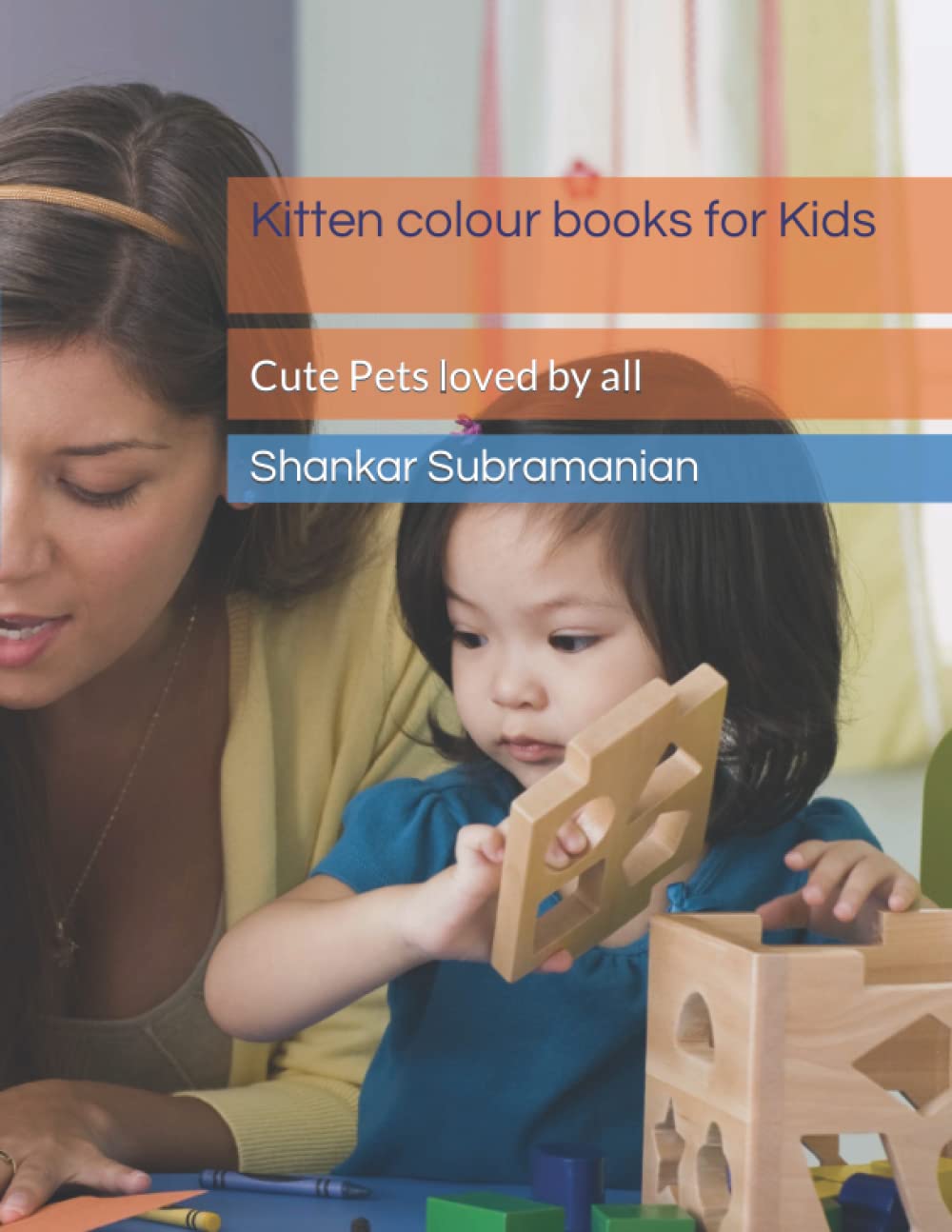 

Kitten colour books for Kids: Cute Pets loved by all (Independently published)
