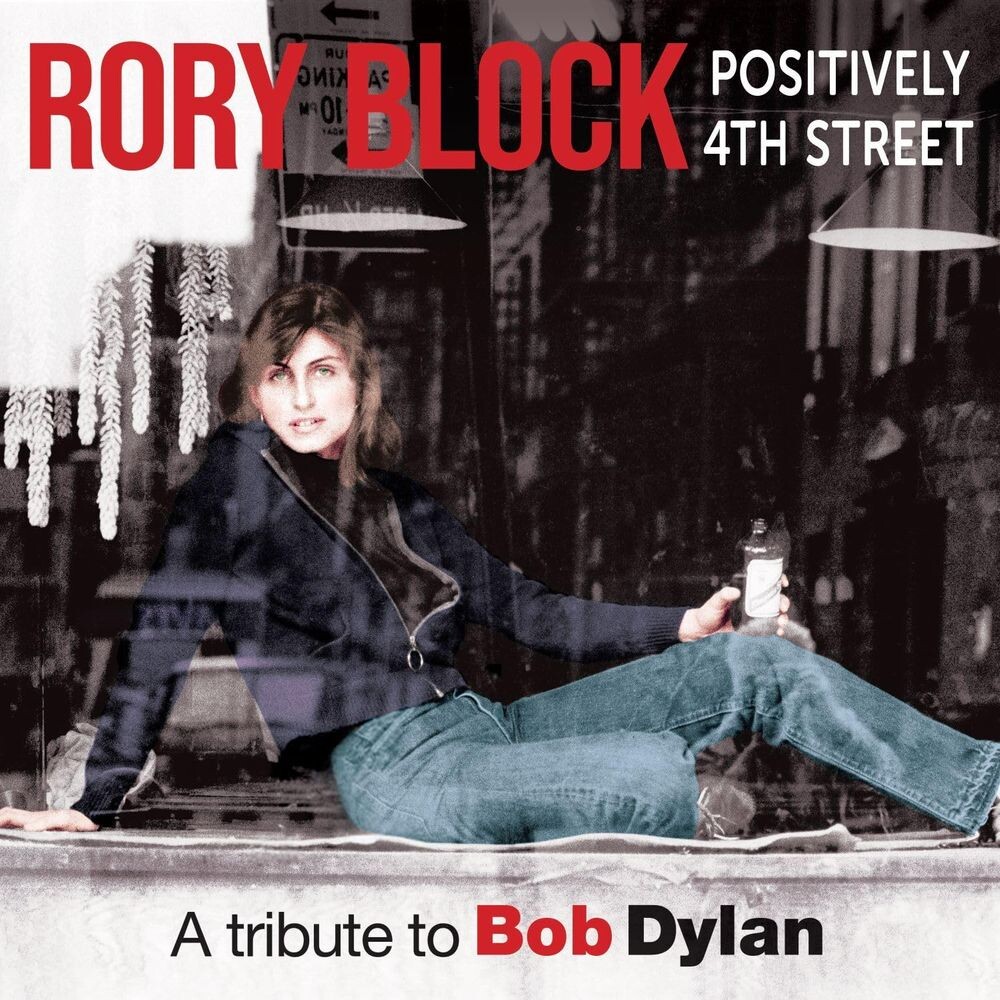 

Диск CD Positively 4th Street: A Tribute To Bob Dylan - Rory Block