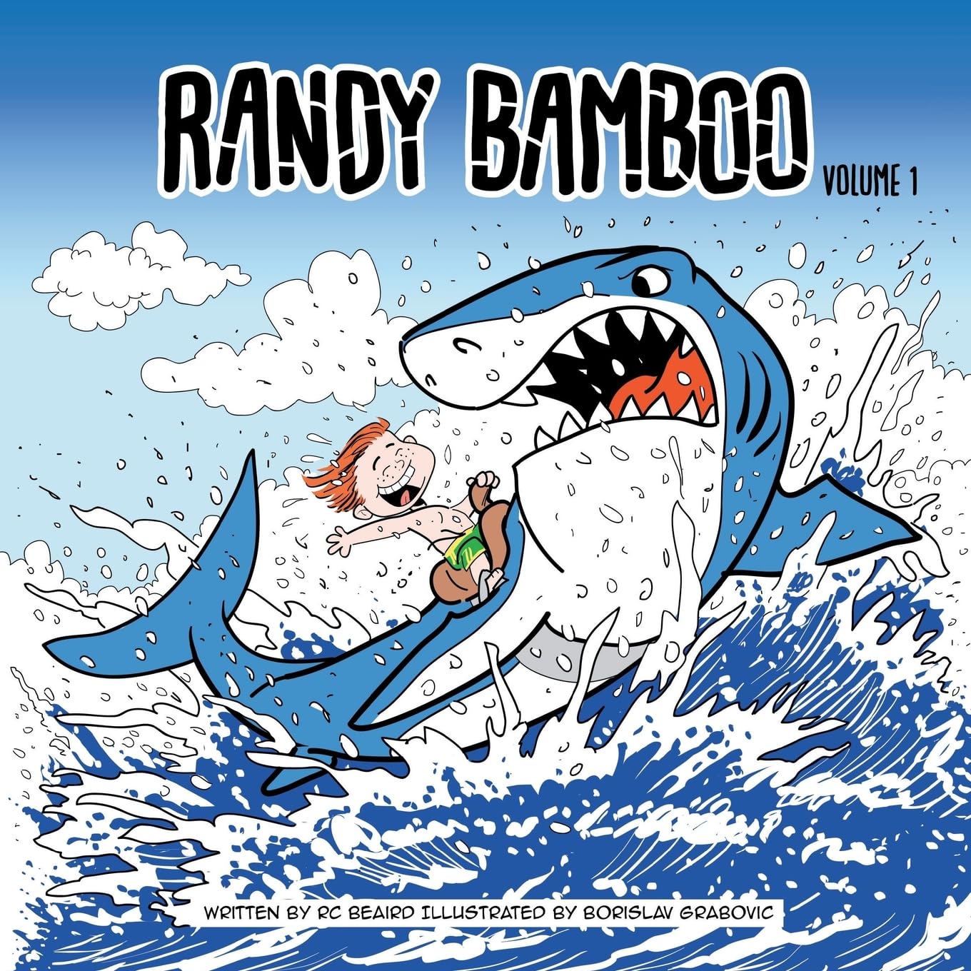 

Randy Bamboo - Volume 1 - (French version) (Randy Bamboo - Comic Series) (French Edition) (CreateSpace Independent Publishing Platform)