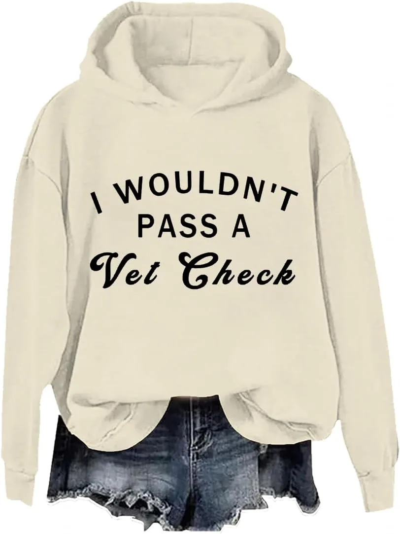 Толстовка I Wouldn't Pass a Vet Check