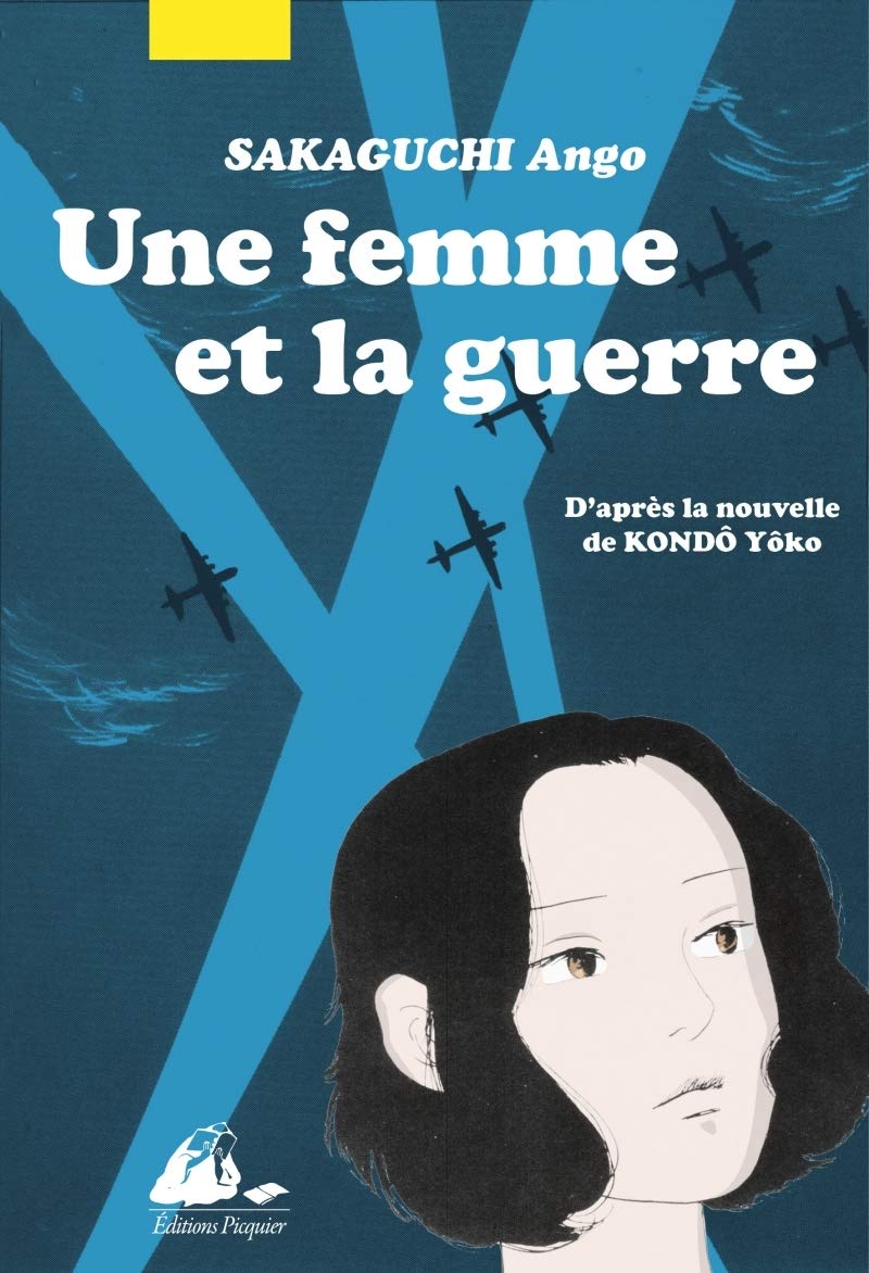 

Une femme et la guerre (PICQUIER)