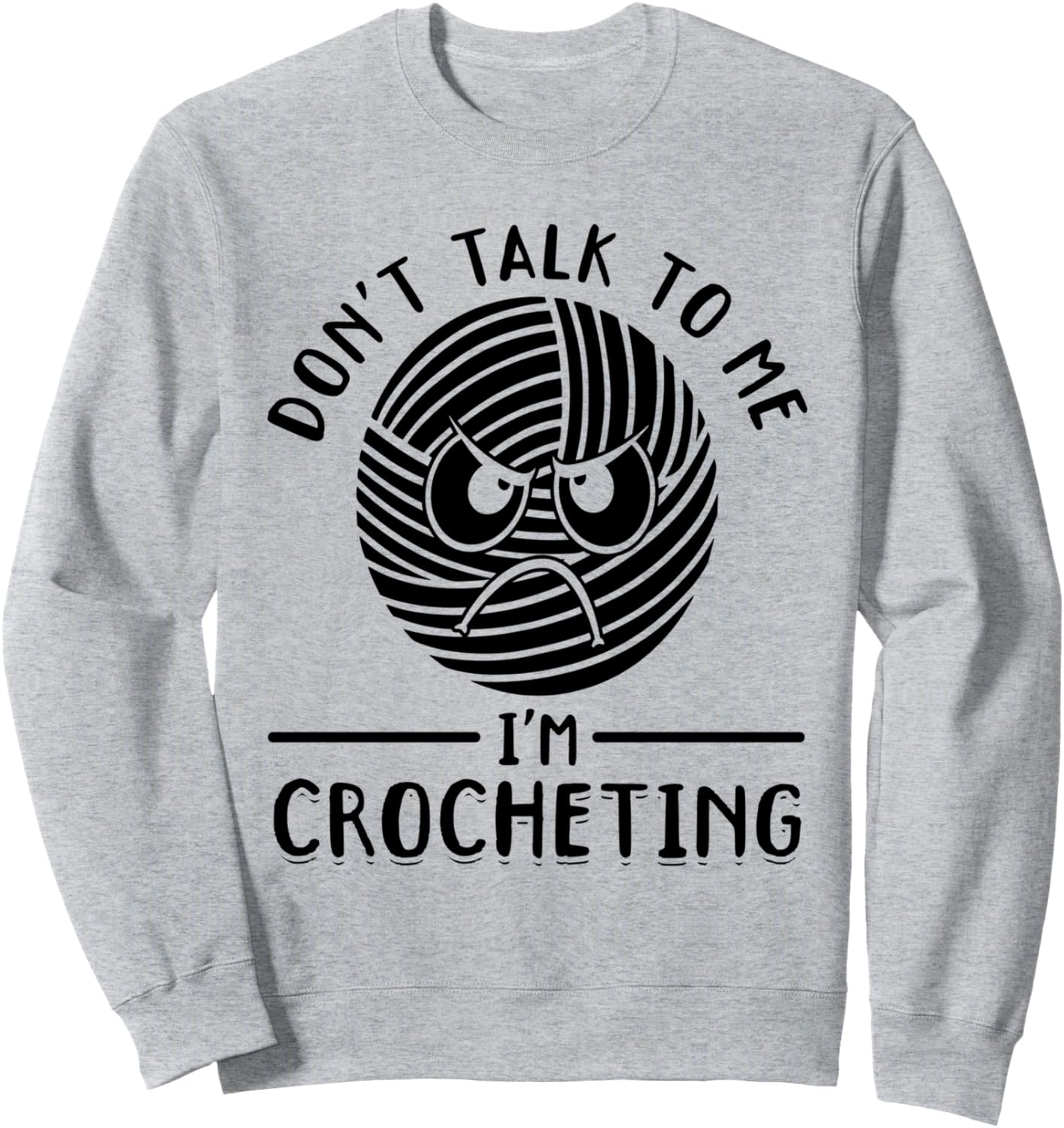

Не разговаривай со мной, я вяжу крючком - Забавная толстовка с надписью «Вязание крючком» Funny Crochet, серый