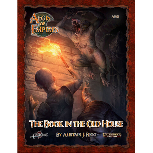 

Книга Pathfinder Second Edition: Aegis Of Empires 1 – The Book In The Old House