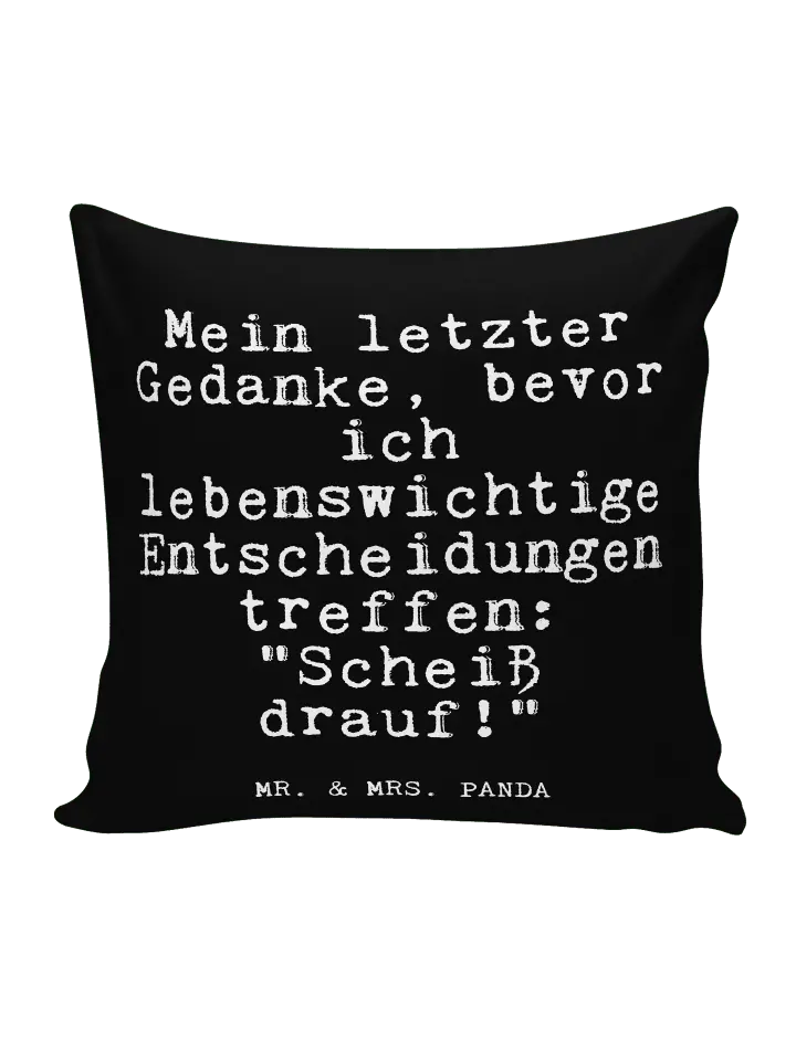 

Подушка Mr & Mrs Panda 40x40 Mein letzter Gedanke bevor mit, черный