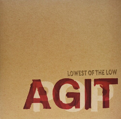 

CD диск Lowest of the Low: AGITPOP