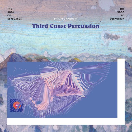 

CD диск Manoury / Third Coast Percussion: Book of Keyboards