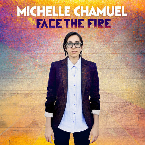 

Виниловая пластинка Chamuel, Michelle: Face the Fire