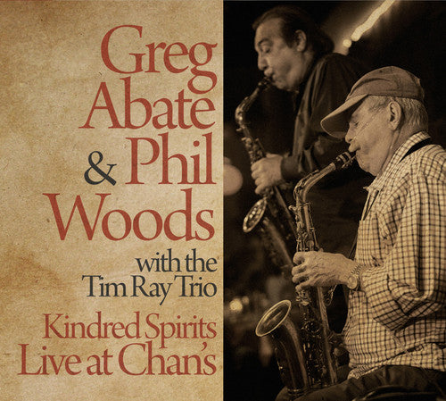 

CD диск Abate, Greg / Woods, Phil / Ray, Tim / Lockwood, John: Kindred Spirits Live at Chan's