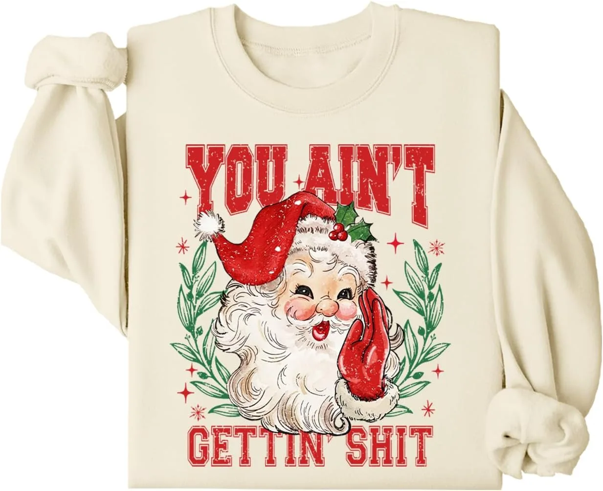 

Толстовка You Ain't Gettin' с длинным рукавом