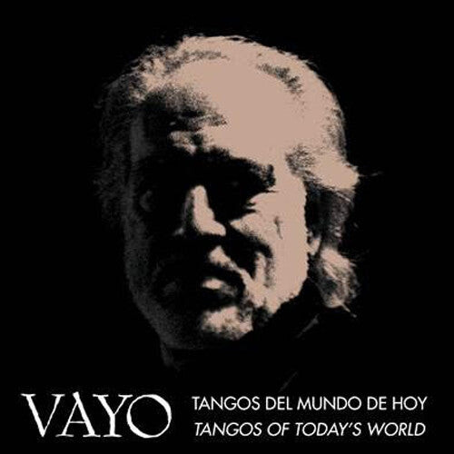 

CD диск Vayo: Tangos Del Mundo De Hoy - Tangos Of Today's World