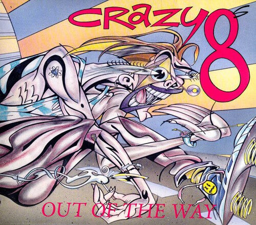 

CD диск Crazy 8s: Out of the Way