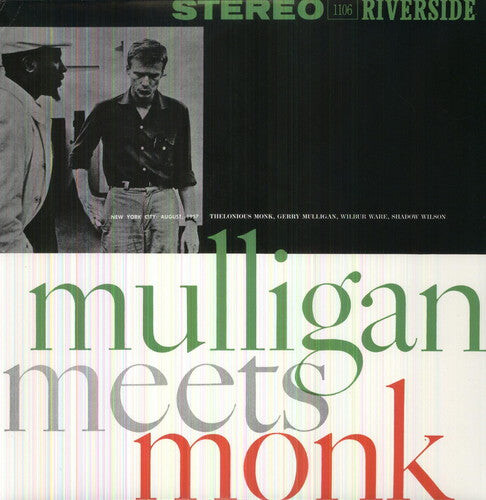 

Виниловая пластинка Mulligan, Gerry / Monk, Thelonious: Mulligan Meets Monk