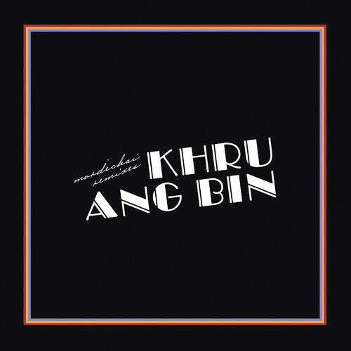

Виниловая пластинка Khruangbin - Mordechai Remixes