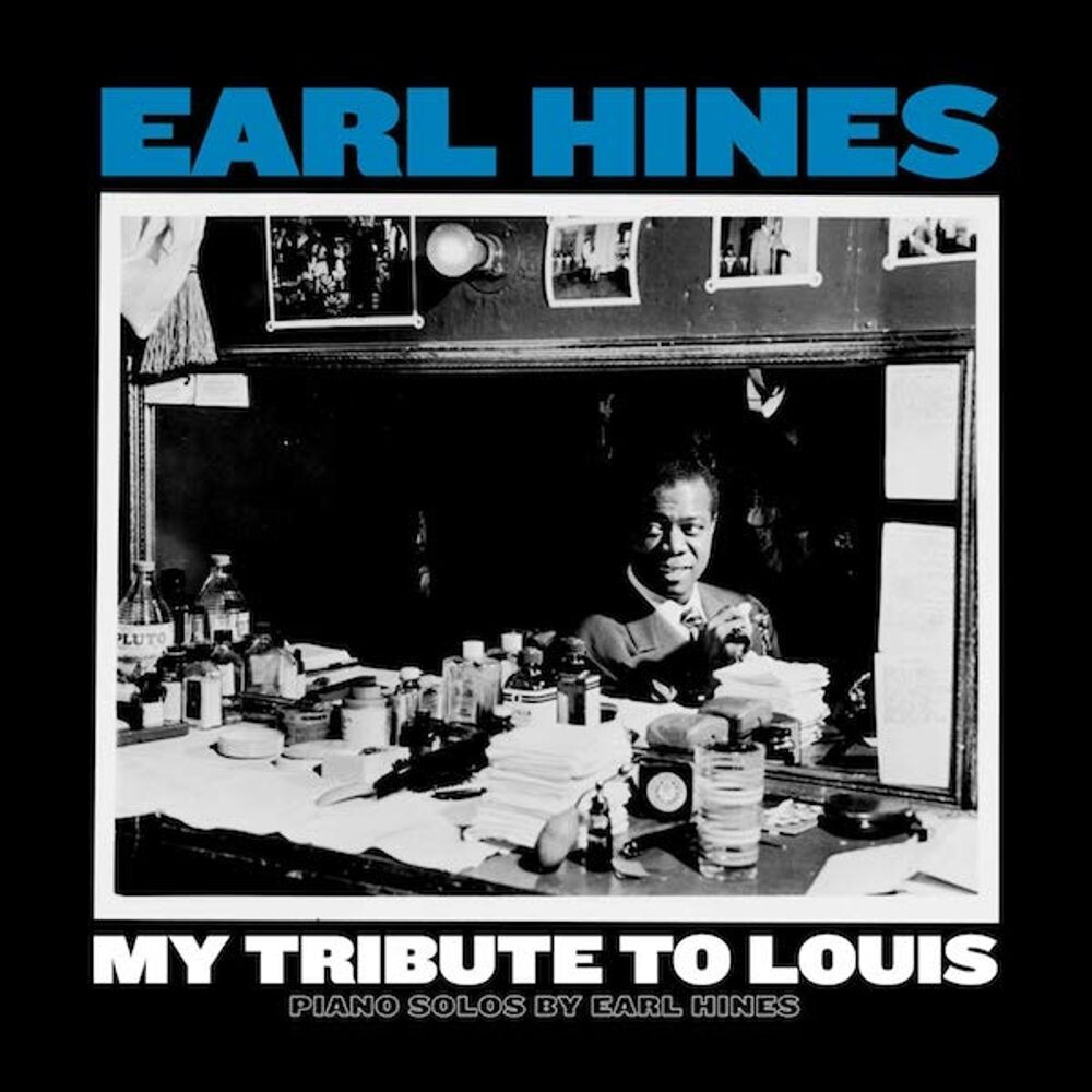 

Виниловая пластинка LP My Tribute To Louis: Piano Solos By Earl Hines - Earl Hines