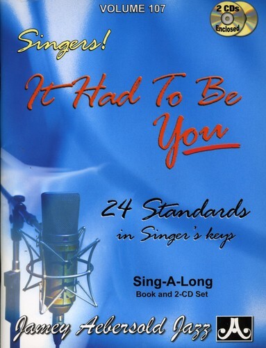 

CD диск Aebersold, Jamey: It Had to Be You: 24 Standards in Singer's Keys