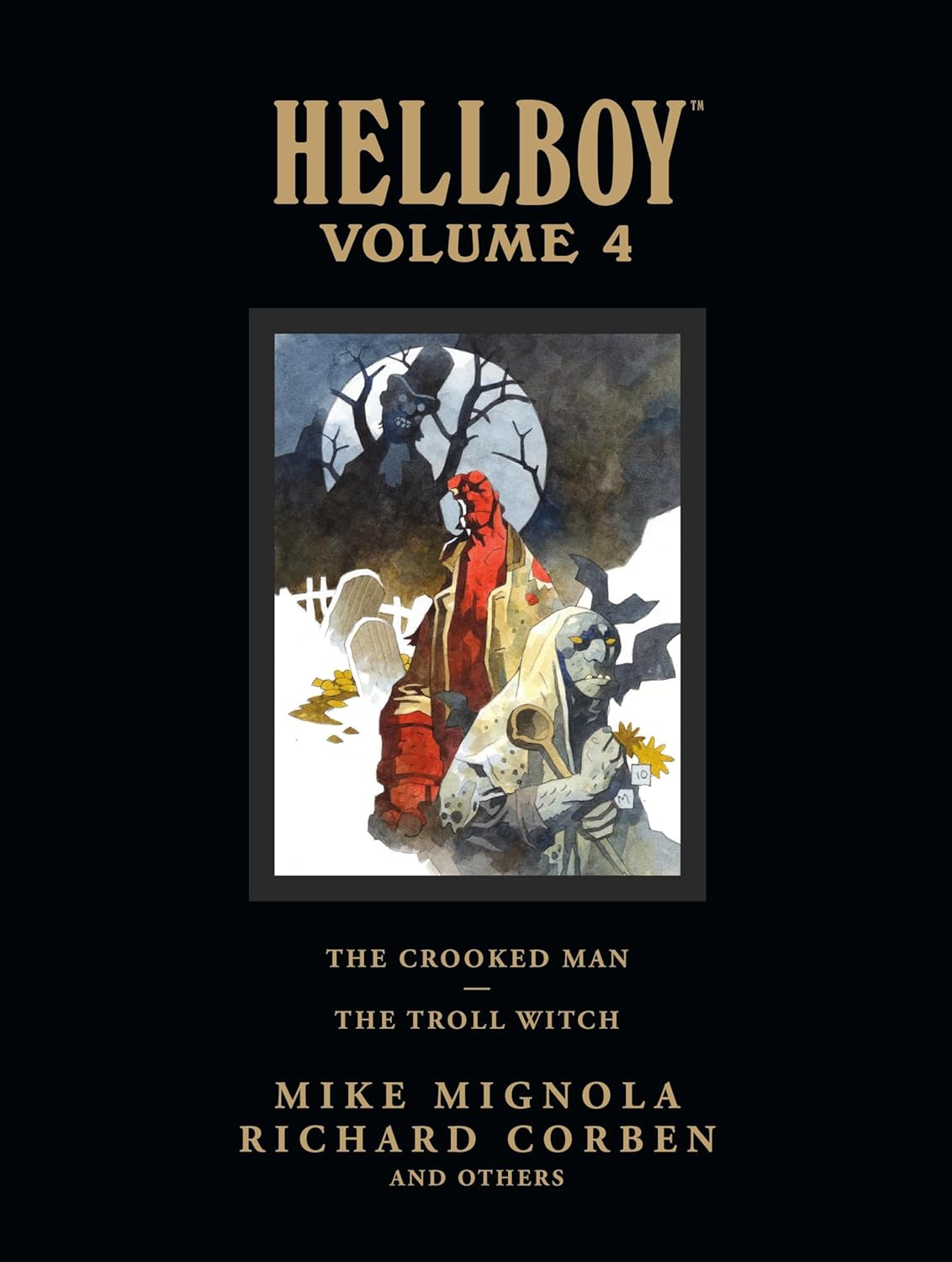 

Hellboy Library Edition, Volume 4: The Crooked Man and The Troll Witch (Dark Horse Books)