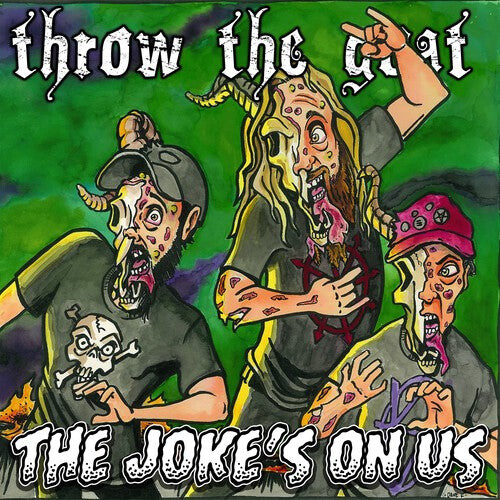 

CD диск Throw the Goat: The Joke's On Us