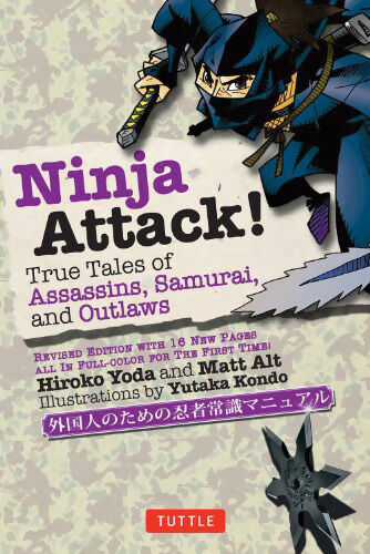 

Манга Ninja Attack!: True Tales of Assassins, Samurai, and Outlaws