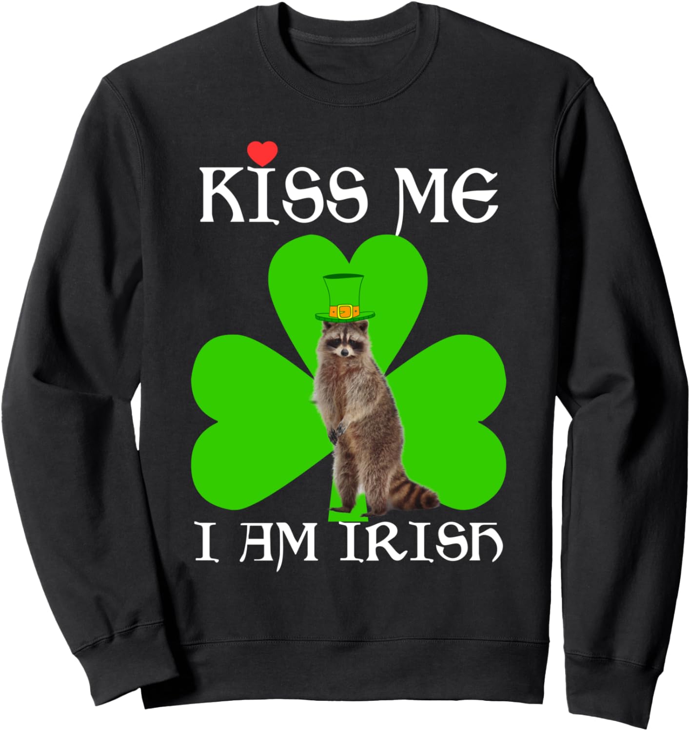 

Толстовка с забавным изображением енота и надписью «Поцелуй меня, я ирландский енот» ко Дню Святого Патрика Irish Gifts By Designsanddesigns, черный