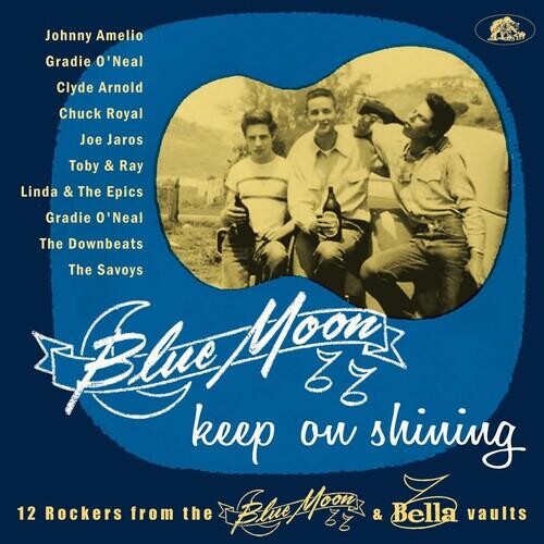 

Виниловая пластинка Blue Moon Keep On Shining: 12 Rockers From / Var