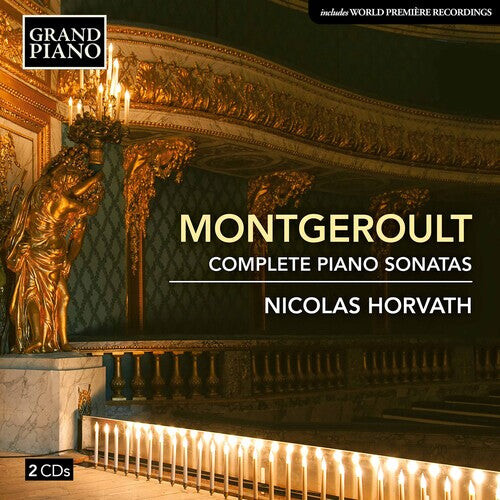 

CD диск Montgeroult / Horvath: Complete Piano Sonatas