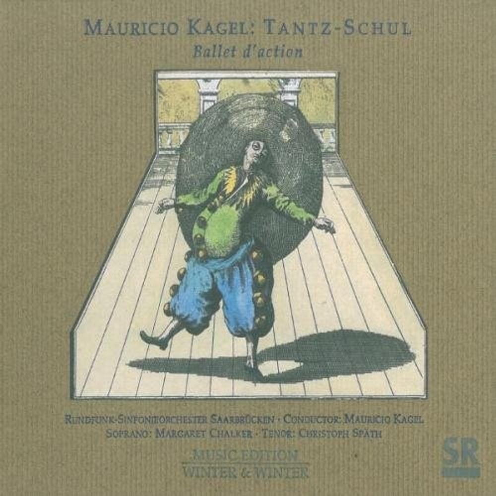 

Диск CD Tantz-Schul - Mauricio Kagel, Saarbrücken Radio Symphony Orchestra