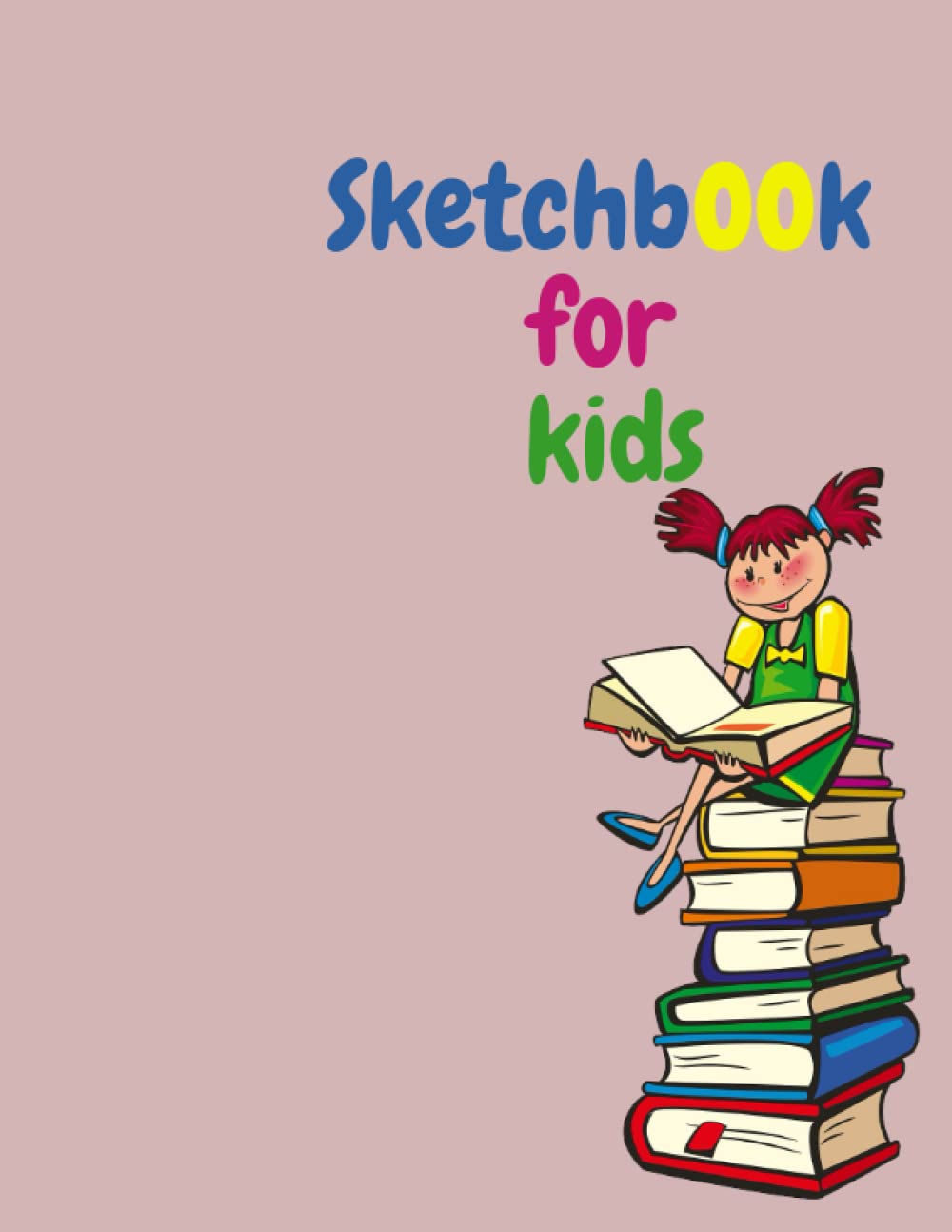 

SKETCHBOOK FOR KIDS: Drawing book for kids (Independently published)
