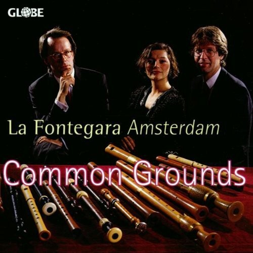 

CD диск Fontegara Amsterdam / Coolen / Holtslag / Tol: Common Grounds
